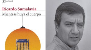 Ricardo Sumalavia tras publicar nueva edición de «Mientras huya el cuerpo»: «Toda mi literatura es una de laboratorio»