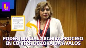 Poder Judicial archiva proceso en contra de Zoraida Ávalos
