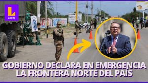 Gobierno declara en emergencia la frontera con Ecuador y despliega al Ejército