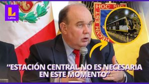 RLA sobre Línea 2 del Metro de Lima: «Estación Central no es necesaria en este momento»