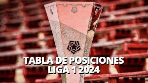 Tabla de Liga 1 EN VIVO: resultados de fecha 1 del Apertura