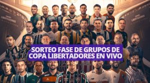 Sorteo de Copa Libertadores EN VIVO: dónde ver y bombos de la fase de grupos