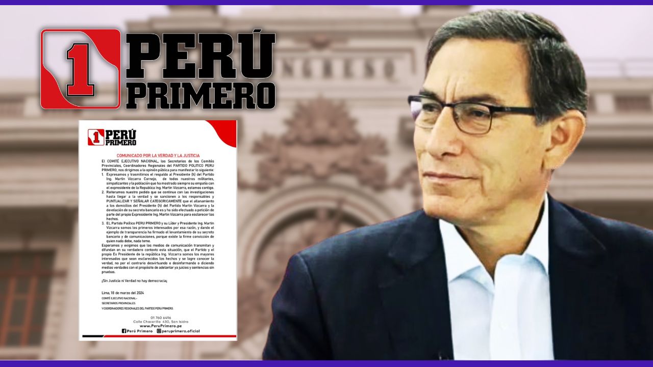 Martín Vizcarra: Perú Primero respalda a su líder y asegura que expresidente solicitó el allanamiento