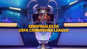 Estos son los equipos clasificados a las semifinales de la UEFA Champions League.