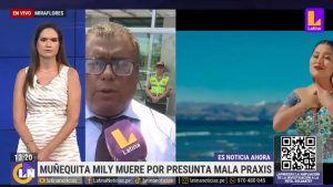 Muñequita Milly: familiares responsabilizan a doctor que tendría denuncias por mala praxis