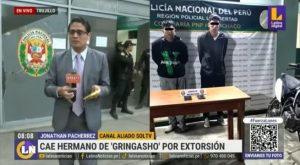 Capturan al hermano de «Gringasho» por extorsión a colegios en Trujillo
