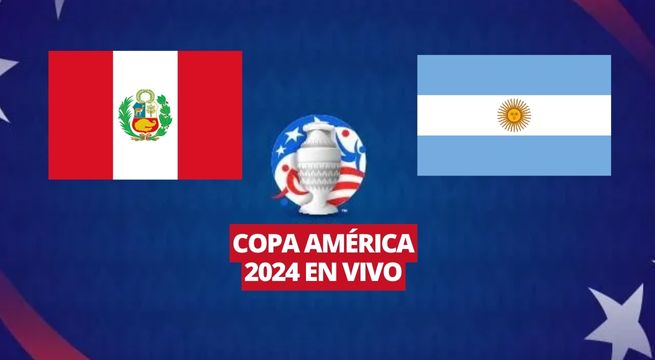 Cómo ver online, Perú vs Argentina en vivo por Copa América