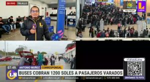 Precio de pasajes de buses de Trujillo a Lima entre S/1200 a S/1500 tras emergencia en Jorge Chávez