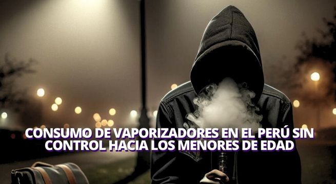 Menores de 8 años acceden al consumo de cigarrillos vaporizadores en el Perú | VIDEO