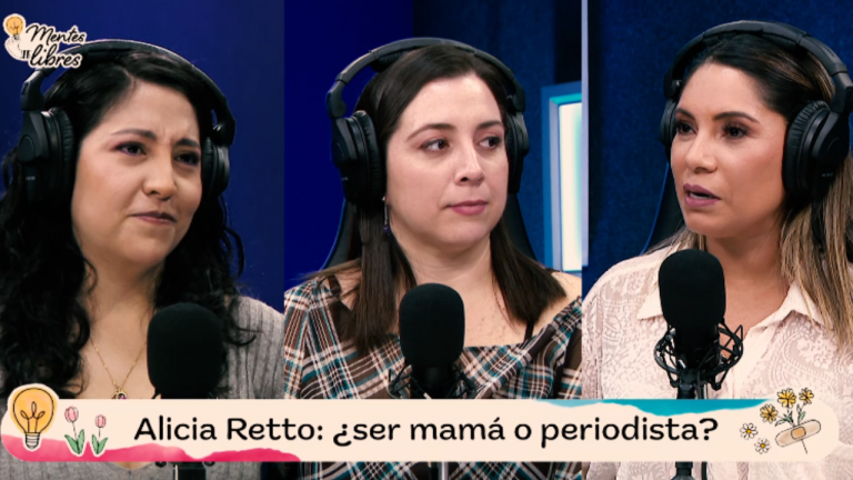 Alicia Retto en ‘Mentes Libres’: «Nos exigimos demasiado como mamá»