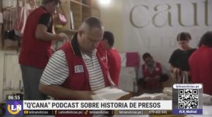 «Q’ Cana»: todo sobre el podcast donde los presos contarán sus historias