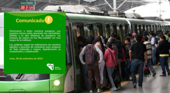 Línea 1 del Metro de Lima emite comunicado luego que usuarios reporten demoras en el servicio