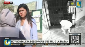 Bodeguera debe pagar 30 mil soles a extorsionadores o la matan | VIDEO