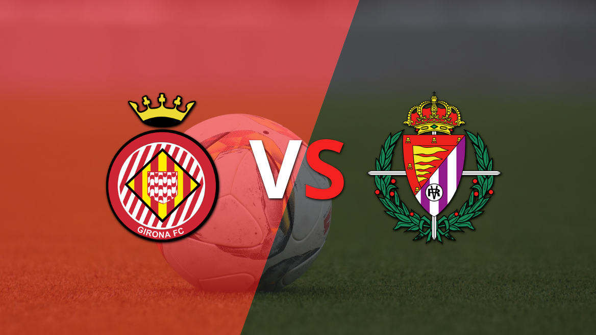 España – Primera División: Girona vs Valladolid Fecha 18